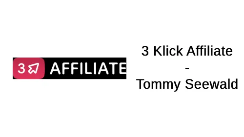 Logo von 3 Klick Affiliate neben dem Schriftzug 3 Klick Affiliate – Tommy Seewald