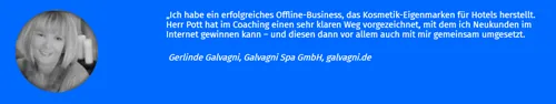 Kundenstimme von Gerlinde Galvagni über das Coaching von Oliver Pott