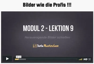 Videolektion Bilder wie die Profis aus Modul 2 Lektion 9 des Instagram Kurs