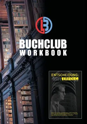 Titelseite eines Life Building Buchclub Workbooks zum Buch Entscheidung: Erfolg