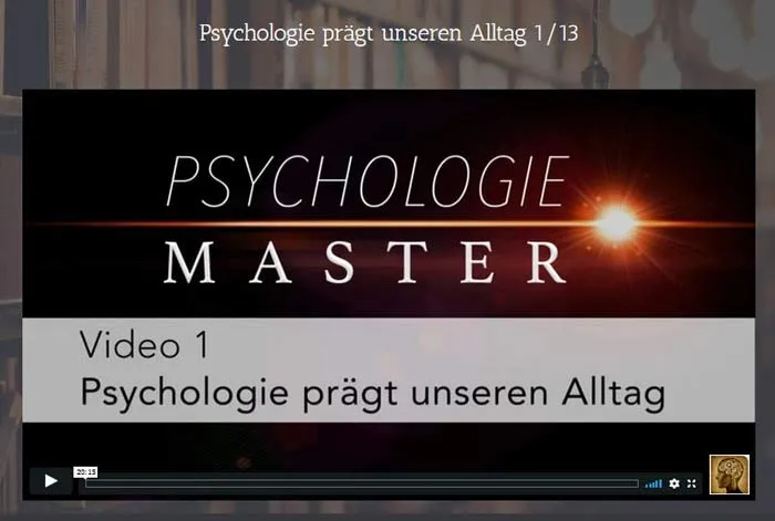 Videolektion 1 „Psychologie prägt unseren Alltag“ aus dem Psychologie Master Kurs