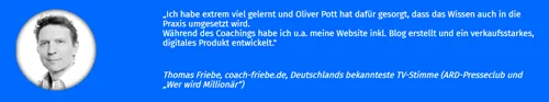 Kundenstimme von Thomas Friebe über das Coaching bei Oliver Pott