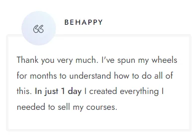 Testimonial von Behappy: In nur einem Tag alles erstellt, um die eigenen Kurse mit Thrive Apprentice zu verkaufen