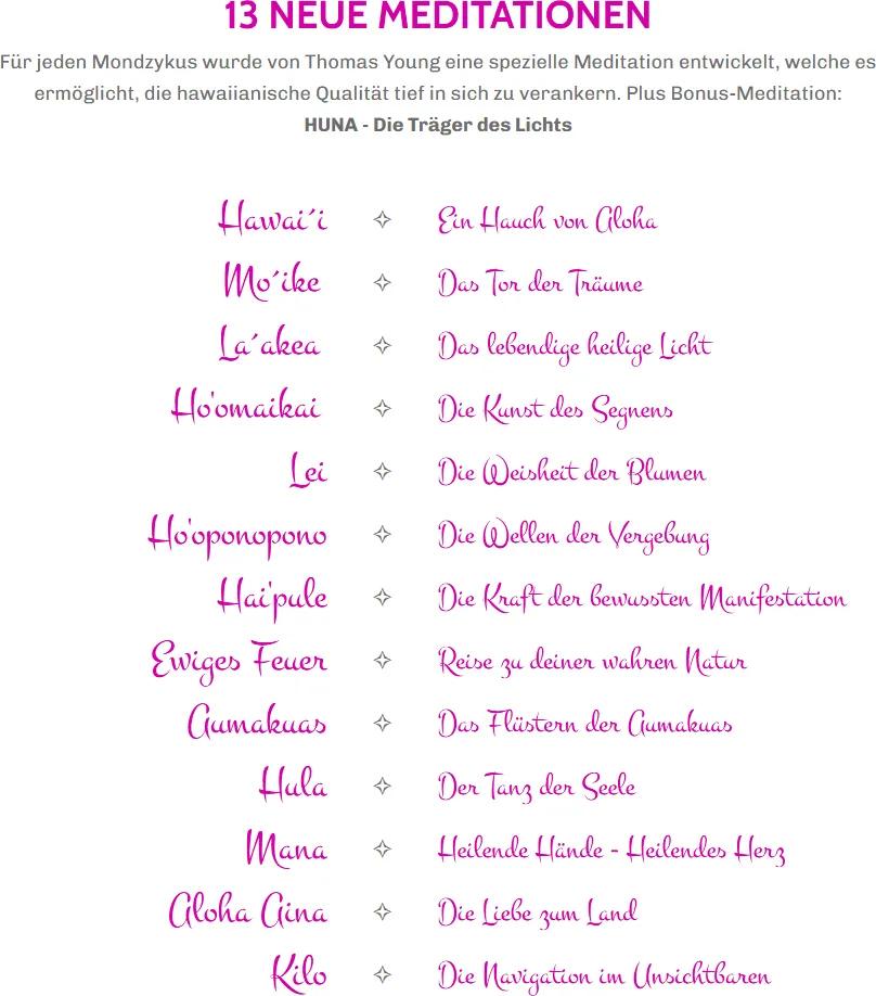 Liste der Meditationen von A Touch of Aloha auf der Kursseite, von Hawai'i - Ein Hauch von Aloha bis Kilo - Die Navigation im Unsichtbaren
