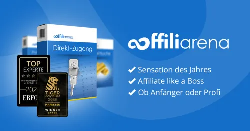 Banner der Affiliarena mit Direkt-Zugang-Kursbox und den Punkten Sensation des Jahres, Affiliate like a Boss, Ob Anfänger oder Profi