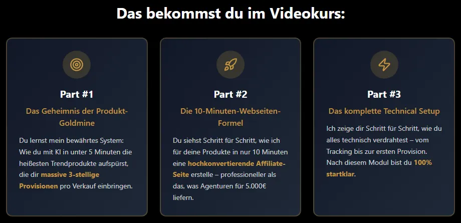Drei Karten der Kursseite zu Part 1 Produkt-Goldmine, Part 2 Webseiten-Formel und Part 3 Technical Setup