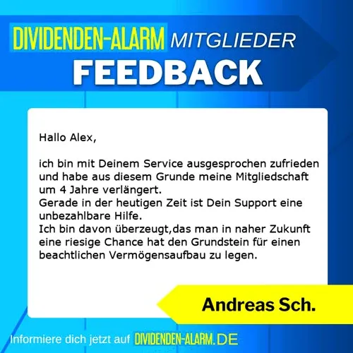 Mitglieder-Feedback von Andreas Sch.: Mitgliedschaft beim Dividenden Alarm um 4 Jahre verlängert