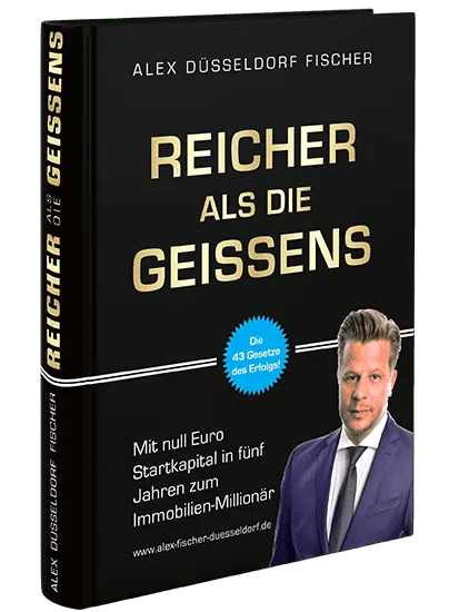 Buchcover Reicher als die Geissens von Alex Düsseldorf Fischer
