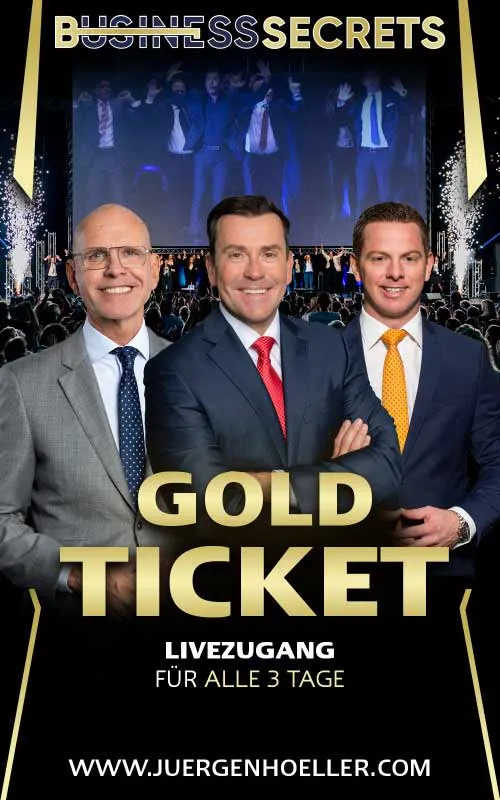 Gold-Ticket für Business Secrets mit Jürgen Höller, Mike Dierssen und Andreas Bäuerlein