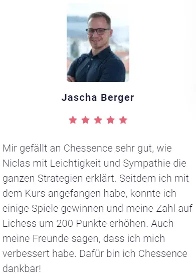 Fünf-Sterne-Bewertung von Jascha Berger: mit dem Chessence-Kurs 200 Punkte auf Lichess verbessert