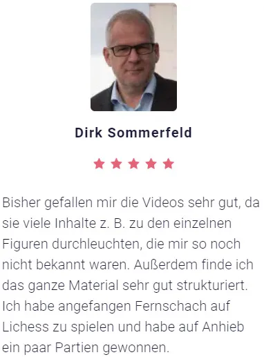 Fünf-Sterne-Bewertung von Dirk Sommerfeld zu Chessence: Videos erklären die einzelnen Figuren sehr gut