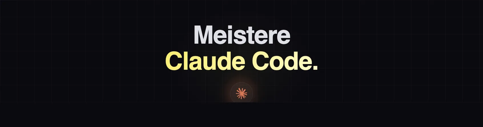 Dunkle Produktgrafik der Claude Code Masterclass mit dem Schriftzug Meistere Claude Code