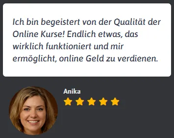 Fünf-Sterne-Kundenstimme von Anika: begeistert von der Qualität der Online Kurse von Cyril Obeng