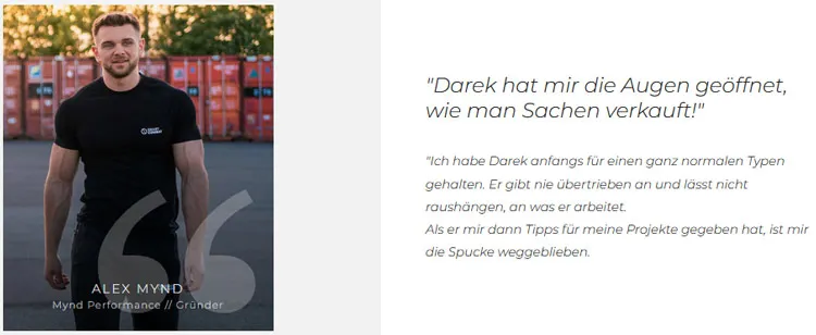 Kundenstimme von Alex Mynd: Darek hat mir die Augen geöffnet, wie man Sachen verkauft
