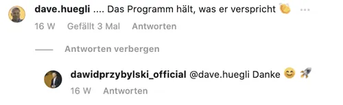 Instagram-Kommentar von dave.huegli: Das Programm hält, was es verspricht – mit Antwort von Dawid Przybylski