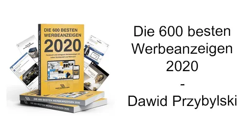Buchstapel des E-Books Die 600 besten Werbeanzeigen 2020 neben dem Schriftzug mit dem Namen Dawid Przybylski