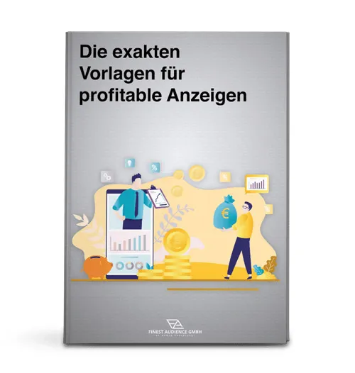 E-Book-Cover Die exakten Vorlagen für profitable Anzeigen aus der perfekten Werbeanzeigen-Formel