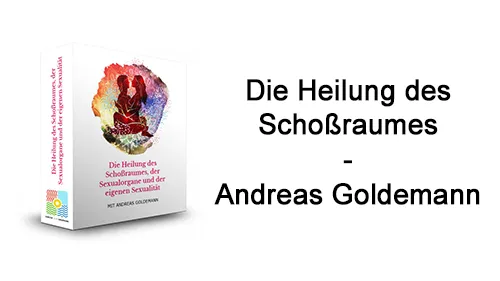 Kursbox von Die Heilung des Schoßraumes neben dem Schriftzug Die Heilung des Schoßraumes – Andreas Goldemann