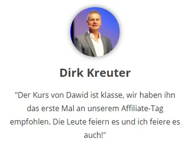 Kundenstimme von Dirk Kreuter: Der Kurs von Dawid ist klasse, die Leute feiern es