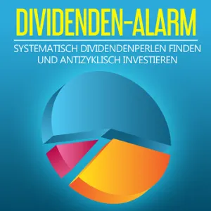 Blaues Cover des Dividenden Alarm mit Tortendiagramm und dem Slogan systematisch Dividendenperlen finden