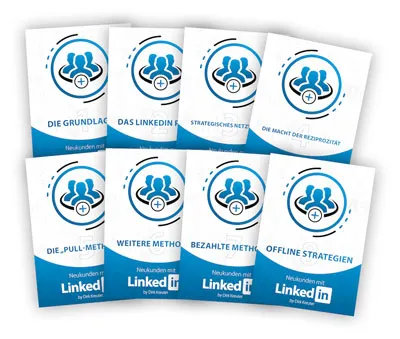 Acht PDF-Workbooks zu den Kapiteln von Neukunden mit LinkedIn by Dirk Kreuter