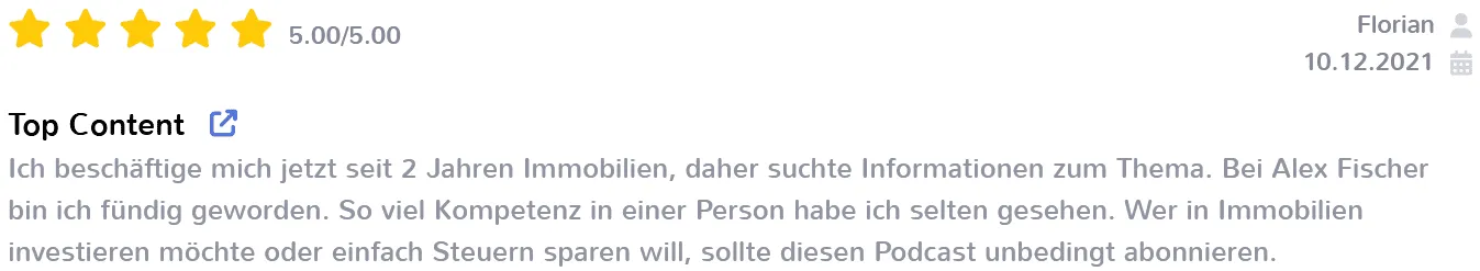 Bewertung mit fünf Sternen von Florian: Top Content zu Immobilien und Steuern, Podcast unbedingt abonnieren