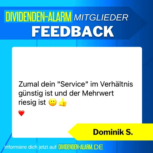 Mitglieder-Feedback von Dominik S. zum Service des Dividenden Alarm im Verhältnis zum Preis