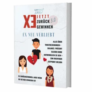 E-Book Ex neu verliebt aus dem Premium-Paket von Ex jetzt zurückgewinnen 3.0