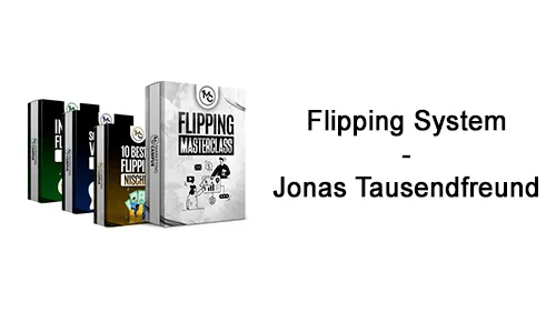 Kursboxen der Flipping Masterclass mit den Boni neben dem Schriftzug Flipping System – Jonas Tausendfreund