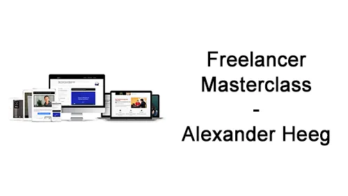 Kursplattform der Freelancer Masterclass auf mehreren Geräten neben dem Schriftzug Freelancer Masterclass – Alexander Heeg