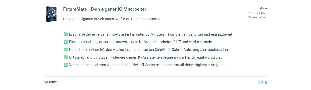 Bestellformular von FutureMate mit fünf Stichpunkten zum KI-Assistenten und dem Gesamtbetrag von 47 Euro