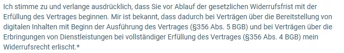 Wortlaut der Zustimmung im Bestellformular des Goldgräber Prinzips zum Beginn vor Ablauf der Widerrufsfrist