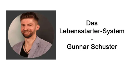 Porträt von Gunnar Schuster neben dem Schriftzug Das Lebensstarter-System – Gunnar Schuster