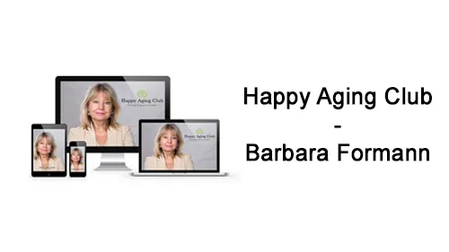 Bildschirm, Laptop, Tablet und Smartphone mit dem Happy Aging Club neben dem Schriftzug Happy Aging Club – Barbara Formann