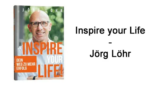 Buchcover Inspire your Life von Jörg Löhr neben dem Schriftzug Inspire your Life – Jörg Löhr
