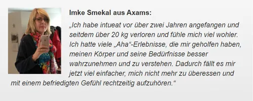 Kundenstimme von Imke Smekal aus Axams, die mit intueat über 20 kg verloren hat