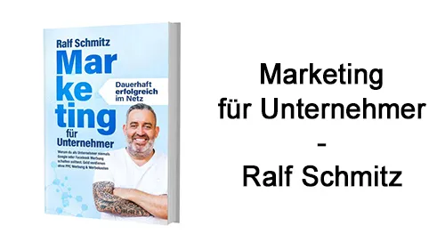 Buch Marketing für Unternehmer mit Ralf Schmitz auf dem Cover neben dem Schriftzug Marketing für Unternehmer – Ralf Schmitz