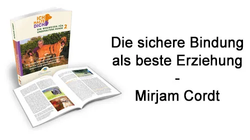 Aufgeschlagenes Buch Ich halte Dich 2 neben dem Schriftzug Die sichere Bindung als beste Erziehung – Mirjam Cordt