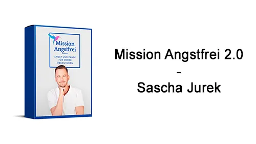 Kursbox Mission Angstfrei mit Sascha Jurek neben dem Schriftzug Mission Angstfrei 2.0 – Sascha Jurek