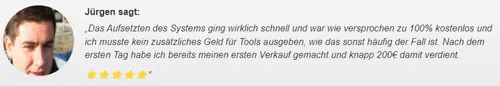 Fünf-Sterne-Kundenstimme von Jürgen zum Online Business Komplett System: am ersten Tag den ersten Verkauf gemacht