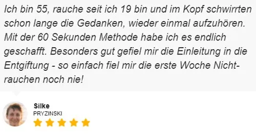Kundenstimme von Silke, die mit der 60 Sekunden Methode nach Jahrzehnten mit dem Rauchen aufgehört hat