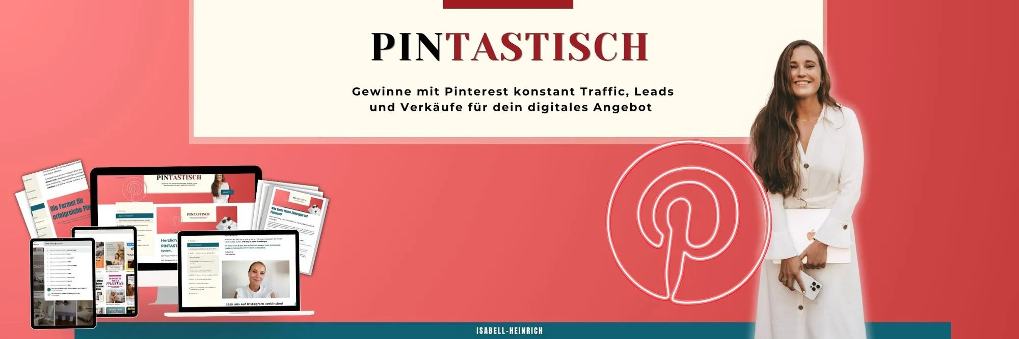 Titelbild des Pinterest-Kurses PINTASTISCH mit Isabell Heinrich und Kursansichten auf Laptop, Tablet und Handy