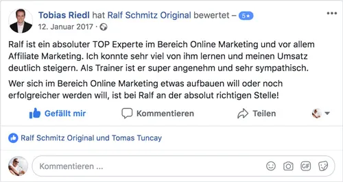 Facebook-Bewertung von Tobias Riedl: Ralf Schmitz ist ein absoluter TOP Experte im Affiliate Marketing