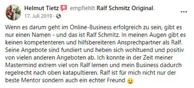 Facebook-Empfehlung von Helmut Tietz, der Ralf Schmitz als Mentor im Online-Business lobt