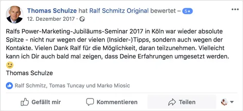 Facebook-Bewertung von Thomas Schulze: Ralfs Power-Marketing-Jubiläums-Seminar 2017 in Köln war wieder absolute Spitze