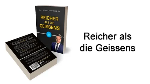 Buch Reicher als die Geissens von Alex Düsseldorf Fischer neben dem Schriftzug Reicher als die Geissens