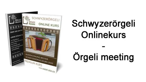 Kursbuch des Schwyzerörgeli Online Kurses neben dem Schriftzug Schwyzerörgeli Onlinekurs – Örgeli meeting