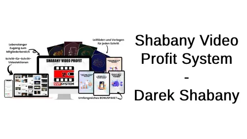 Kursinhalte und Bonuspaket des Shabany Video Profit Systems neben dem Schriftzug Shabany Video Profit System – Darek Shabany