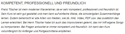 Kundenstimme zu Spielend Klavier lernen: Franz Titscher als kompetenter, professioneller und freundlicher Klavierlehrer