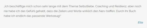 Kundenstimme von Ella zum Buch Starkes ICH: endlich das passende Werkzeug zu Selbstliebe und Resilienz